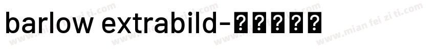 barlow extrabild字体转换